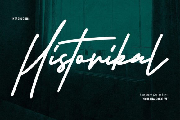 Historikal: A Signature Script Font for Modern Campaigns