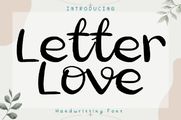 Letter Love: A Whimsical Handwritten Font for Creative Projects