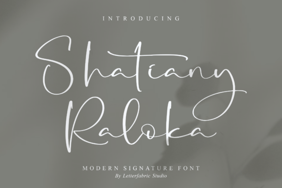 Shatiany Raloka – A Modern Signature Font for Editorial Design