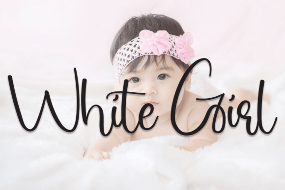 White Girl Font for Business Branding